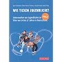 Wie ticken Jugendliche? 2012: Lebenswelten von Jug&hellip von Marc Calmbach