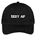 Trendy Apparel Shop Sexy AF Embroidered Brushed Cotton Adjustable Cap Dad Hat - Black
