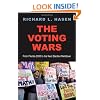 The Voting Wars: From Florida 2000 to the Next Election Meltdown