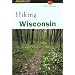 Hiking Wisconsin (State Hiking Series)