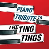 Piano Tribute to the Ting Tings