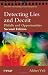 Produkt-Bild: Detecting Lies and Deceit: Pitfalls and Opportunities (Wiley Series in Psychology of Crime, Policing and Law)