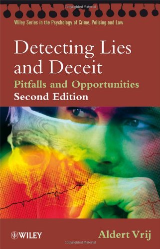 Produkt-Bild: Detecting Lies and Deceit: Pitfalls and Opportunities (Wiley Series in Psychology of Crime, Policing and Law)