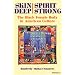Skin Deep, Spirit Strong: The Black Female Body in American Culture
