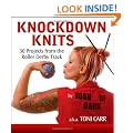 Knock Down Knits: 30 Projects from the Roller Derby Track