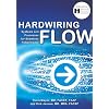 Hardwiring Flow: Systems and Processes for Seamless Patient Care
