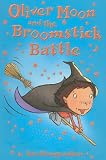Image of Oliver Moon and the Broomstick Battle