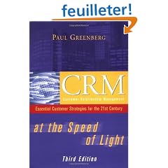 CRM at the Speed of Light: Essential Customer Strategies for the 21st Century