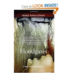 Floodgates (Faye Longchamp Mysteries (Hardcover))
