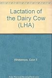 Lactation of the dairy cow