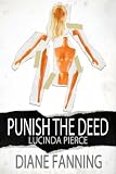 Punish the Deed