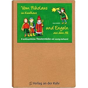 Vom Nikolaus im Kaufhaus und Engeln aus dem All: 8 weihnachtliche Theaterstücke mit wenig Aufwand