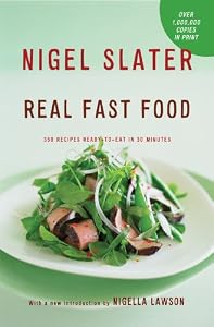 Image of Real Fast Food: 350 Recipes Ready-to-Eat in 30 Minutes