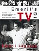 Emeril's TV Dinners: Kickin' It Up a Notch with Recipes from Emeril Live and Essence of Emeril