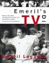 Emeril's TV Dinners: Kickin' It Up A Notch With Recipes From Emeril Live And Essence Of Emeril