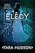 Elegy (Hereafter Trilogy, 3)