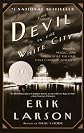 The Devil in the White City: Murder, Magic, and Madness at the Fair that Changed America (Paperback)