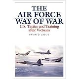 the air force way of war us tactics and training after vietnam