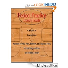 Perfect Practice Coach's Guide: Transition Basketball (Perfect Practice Coaching Series)