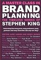 A Master Class in Brand Planning: Stephen King