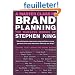 A Master Class in Brand Planning: The Timeless Works of Stephen King
