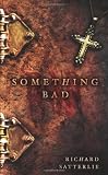 Something Bad