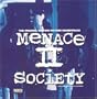 Menace II Society: The Original Motion Picture Soundtrack