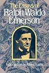 The essays of Ralph Waldo Emerson,