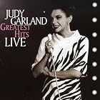Greatest Hits Live by Judy Garland