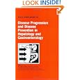 Disease Progression and Disease Prevention in Hepatology and Gastroenterology (Falk Symposium) by P.R. Galle, G. Gerken, W.E. Schmidt, and B. Wiedenmann