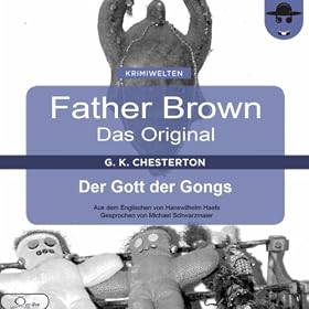 Der Gott der Gongs (Father Brown - Das Original 21)
