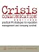 Crisis
Communication:
Practical
PR
Strategies
for
Reputation
Management
&
Company
Survival:
Practical
PR
Strategies
for
Reputation
Management
and
Company
Survival