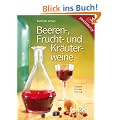 Beeren-, Frucht- und Kr�uterweine
