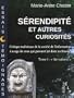 S�rendipit� et autres curiosit�s
