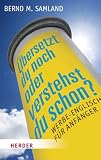 Übersetzt du noch oder verstehst du schon?: Werbeenglisch für Anfänger: Werbe-Englisch für Anfänger