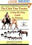 The Click That Teaches: A Step-By-Step Guide in Pictures