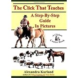 The Click That Teaches: A Step-By-Step Guide in Pictures