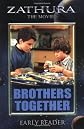 Zathura The Movie: Brothers Together Early Reader
