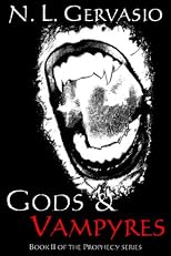 Gods & Vampyres (The Prophecy series)