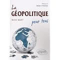 La g�opolitique pour tous