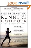 "Beginning Runner's Handbook, The": The Proven 13-Week Walk/Run Program