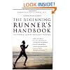 "Beginning Runner's Handbook, The": The Proven 13-Week Walk/Run Program