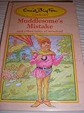 Muddlesome's mistake, and other tales of mischief