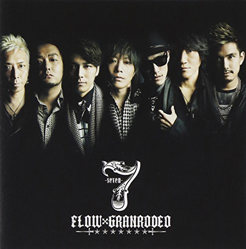 7 -seven- FLOW×GRANRODEO