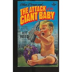 Other Stories and the Attack of the Giant Baby