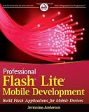 Professional Flash Lite Mobile Development (Wrox Programmer to Programmer)