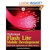 Professional Flash Lite Mobile Development (Wrox Programmer to Programmer)