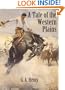 A Tale of the Western Plains
