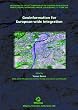 Geoinformation for European-wide Integration: Proceedings of the 22nd Earsel Symposium on Remote Sensing, Prague, Czech Republic, June 4-6, 2002