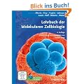 Lehrbuch der Molekularen Zellbiologie